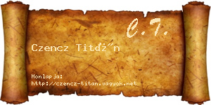 Czencz Titán névjegykártya